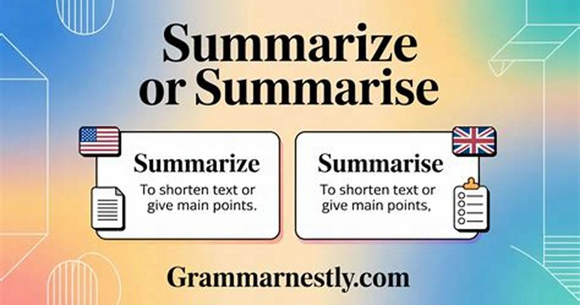In Summarize or Summarise?