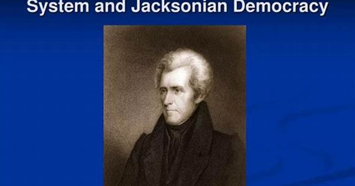 In the Jacksonian Party System?