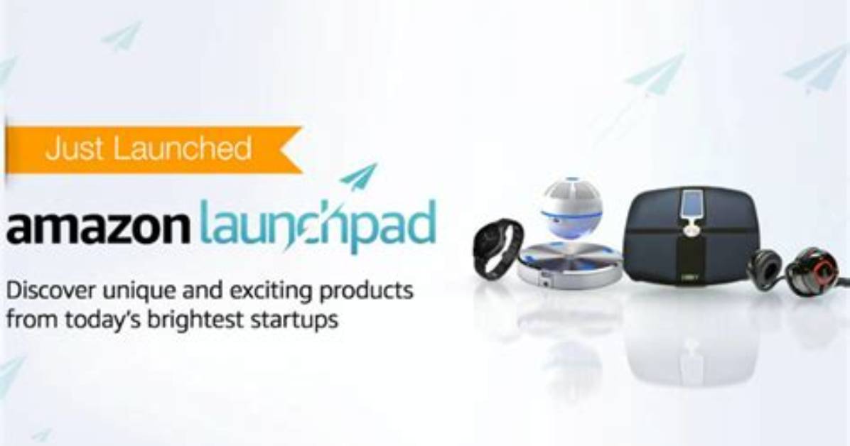 In Which Year Amazon Launchpad India Started?