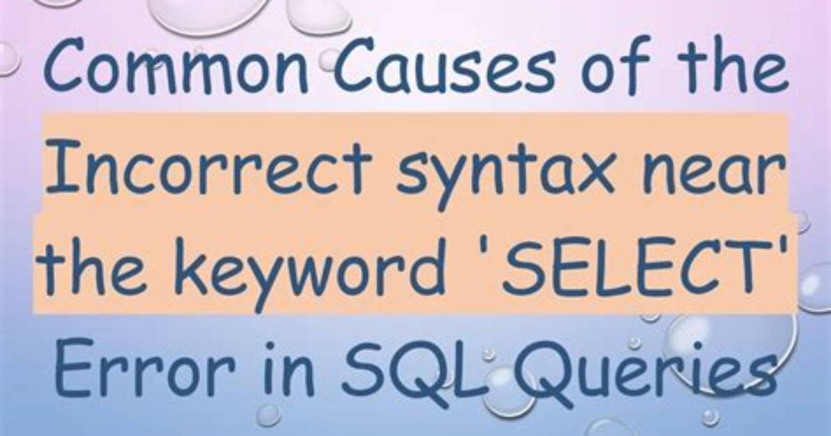Incorrect Syntax Near '-'