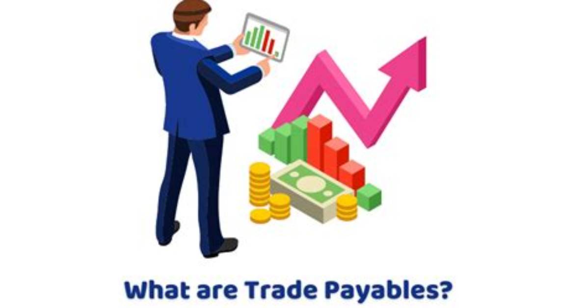 Increase in Trade Payables?