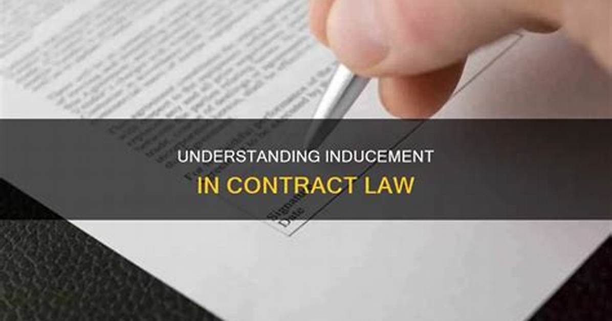 Inducement in Contract Law?