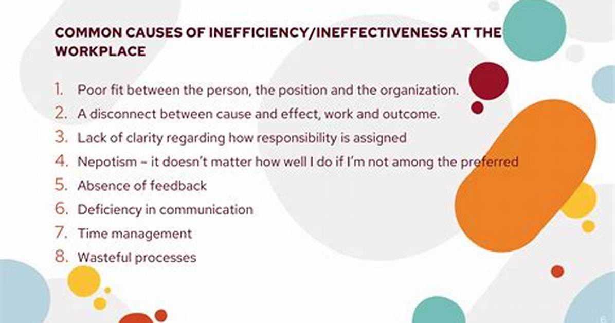 Ineffectiveness in the Workplace?