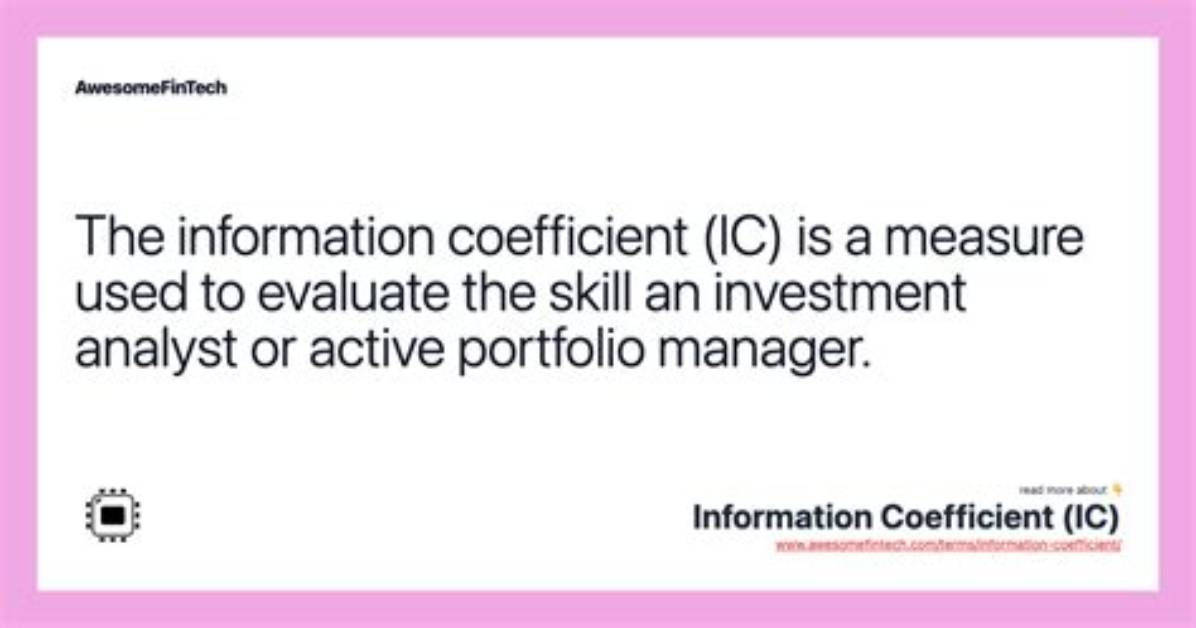 Information Coefficient (Ic) - How to Discuss
