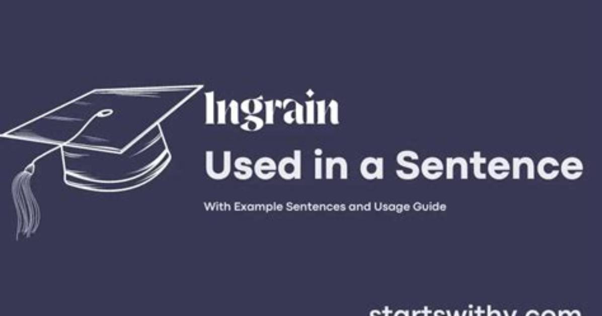 Ingrain in Your Mind?