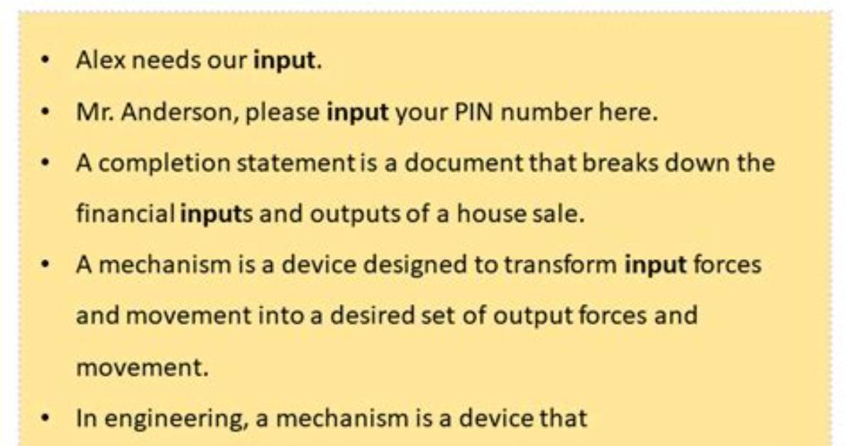 Input in a Sentence?