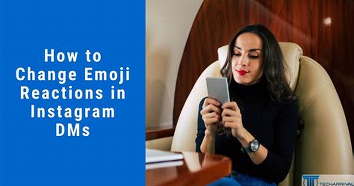 Instagram Reactions in Dms?