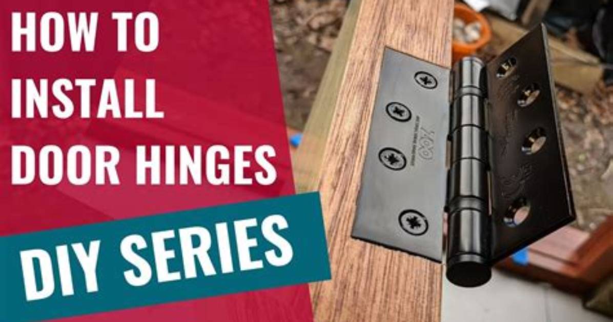 Installing Door Hinges - How to Discuss