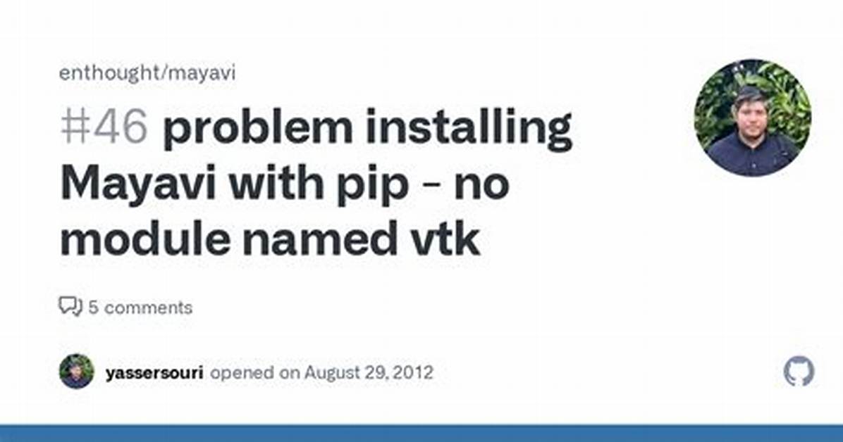 Installing Mayavi with Pip - No Module Named Vtk