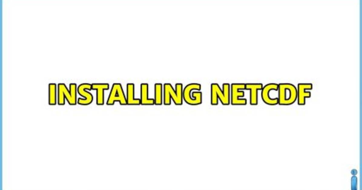 Installing Netcdf