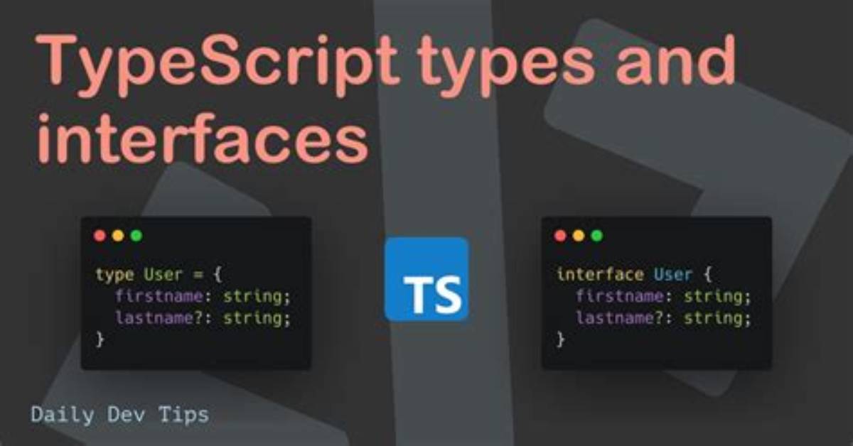 Interfaces vs Types in Typescript