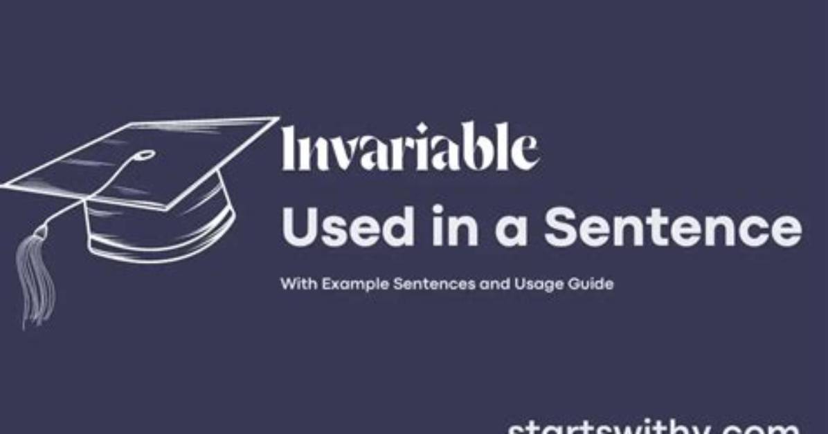 Invariable in a Sentence?