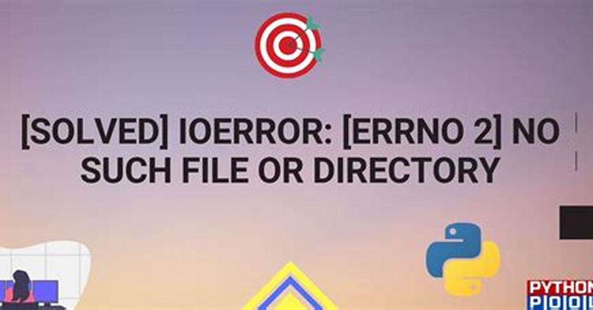 Ioerror: [Errno 2] No Such File or Directory (When It Really Exist) Python [Duplicate]