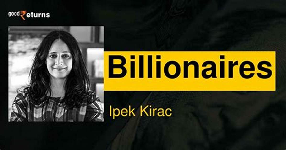 Ipek Kirac Net Worth