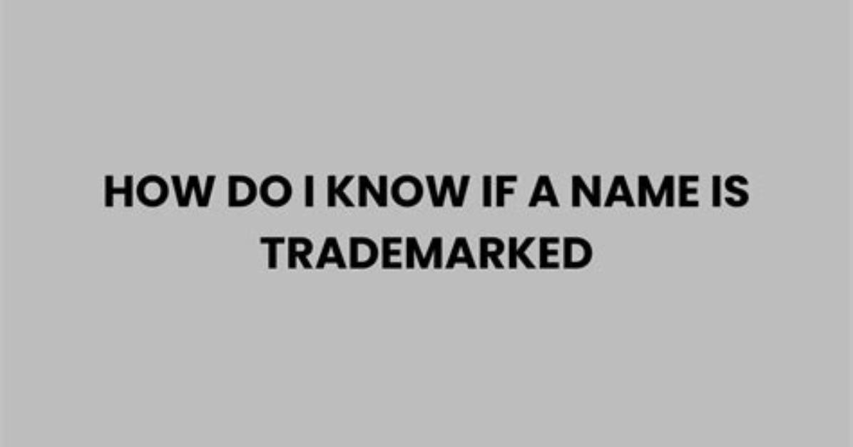 Is a Name Trademarked