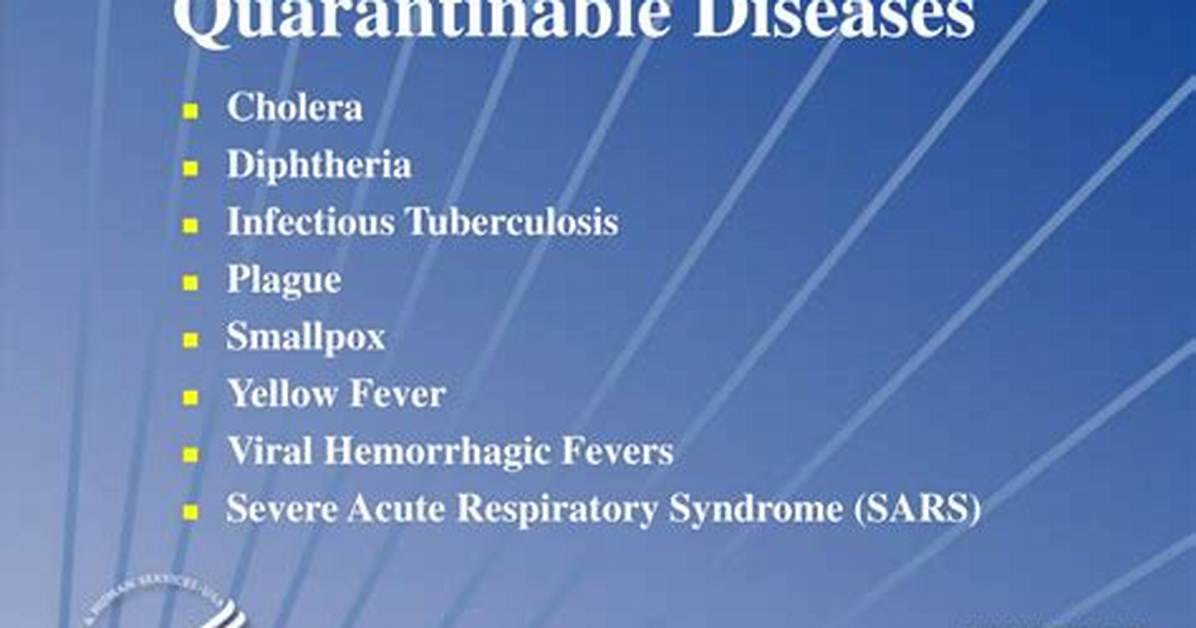 Is a Quarantinable Disease?