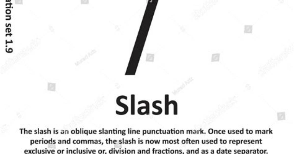 Is a Slash Punctuation?