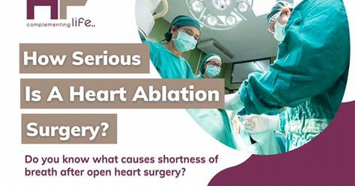 Is Ablation Open Heart Surgery?