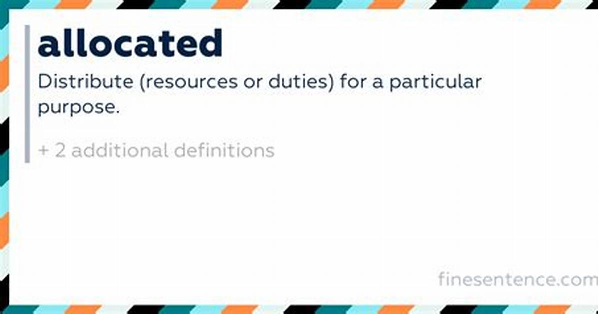 Is Allocated in a Sentence?