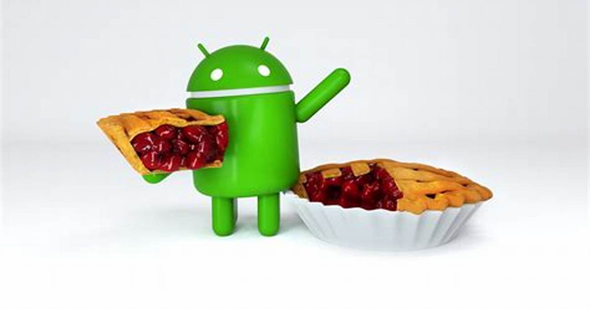 Is Android 9 Pie a Good Operating System?