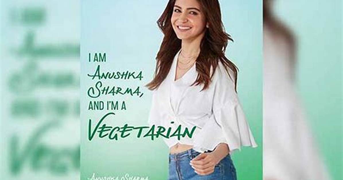 Is Anushka Sharma a Vegetarian?