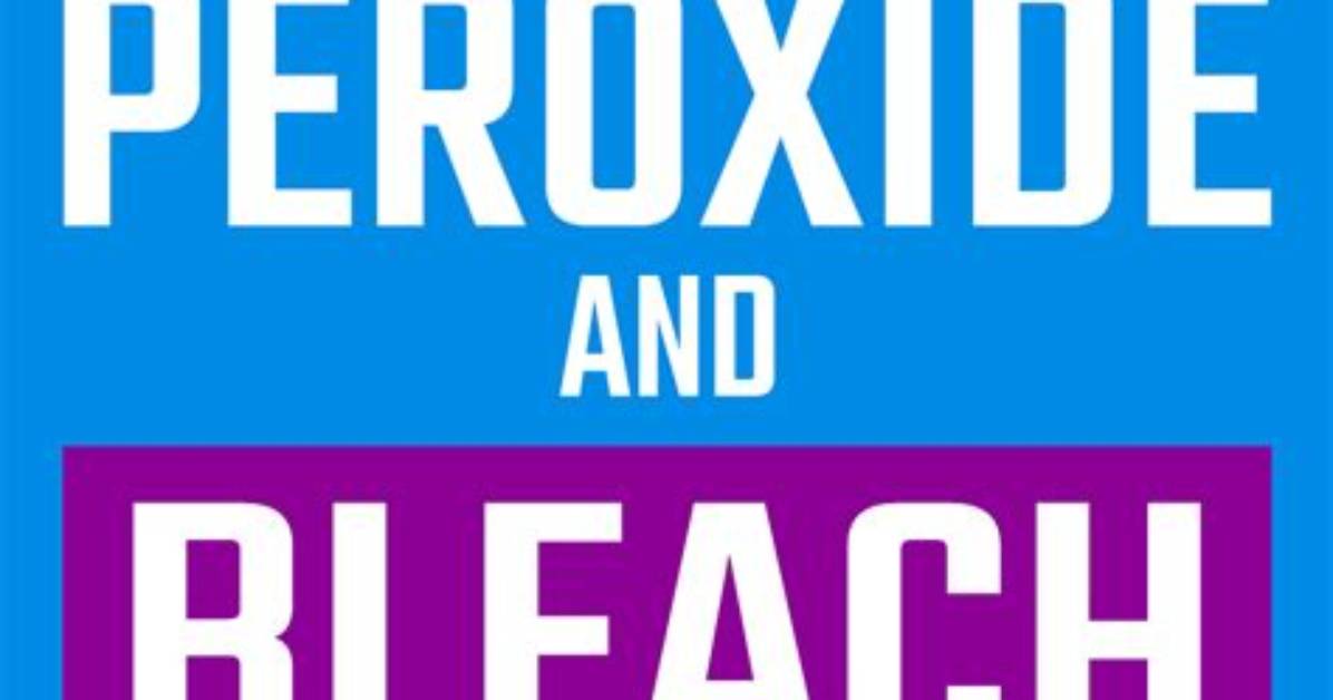 Is Bleach and Peroxide the Same Thing?
