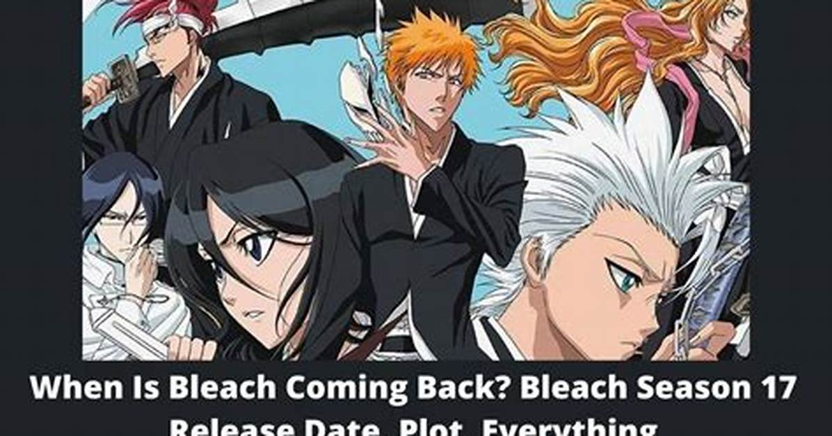 Is Bleach Coming Back?