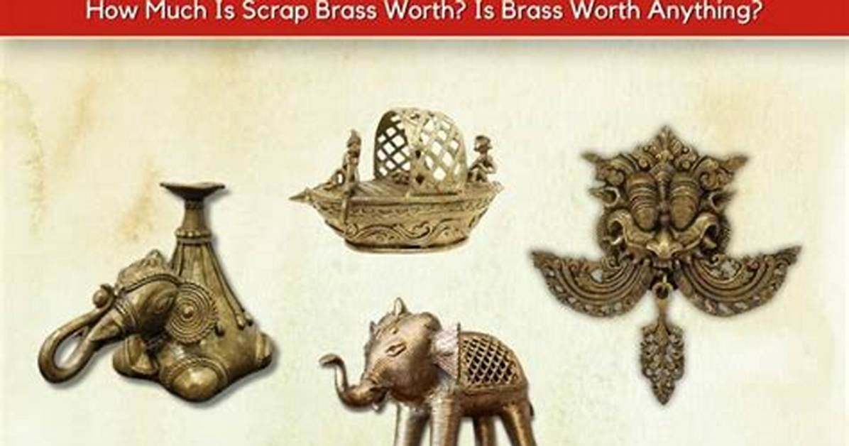 Is Brass Worth Anything