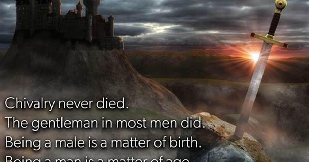 Is Chivalry Dead Meaning?