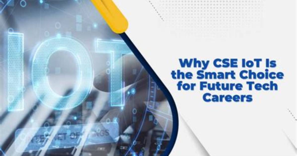 Is Cse Iot Good for Future