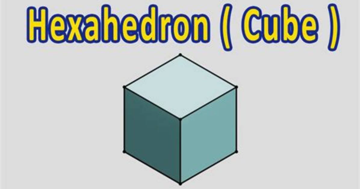 Is Cube a Hexahedron