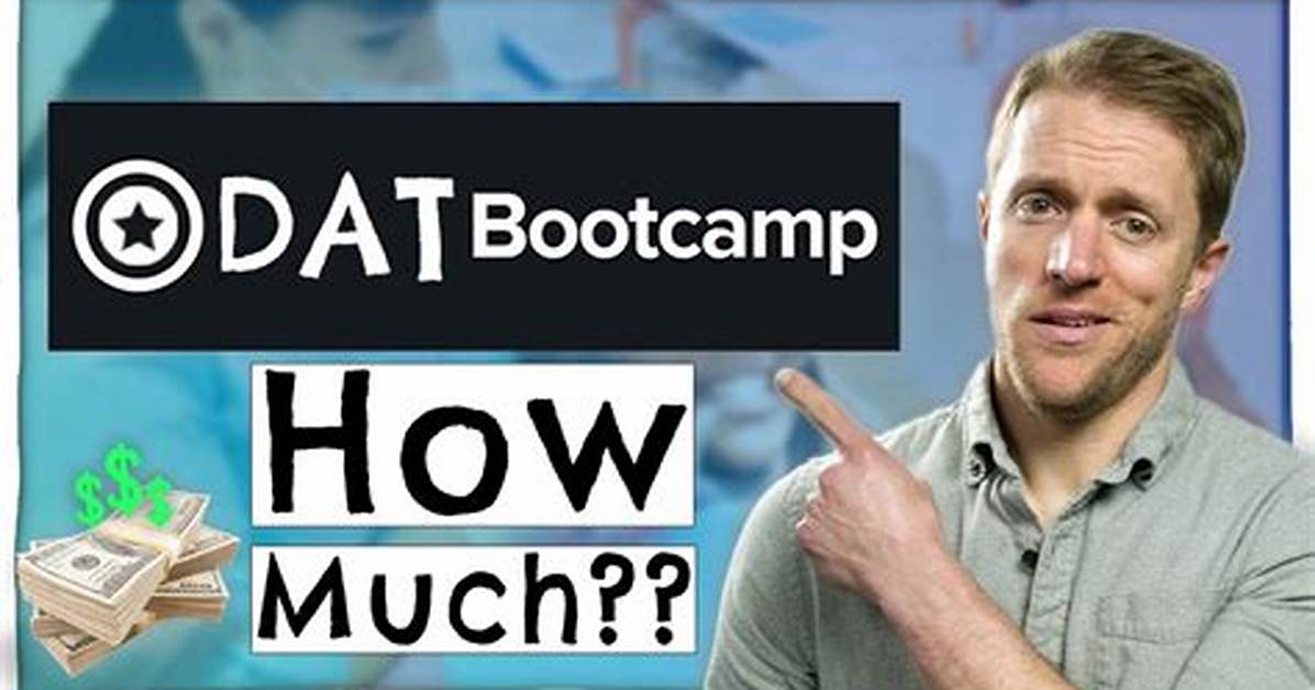 Is Dat Bootcamp Expensive