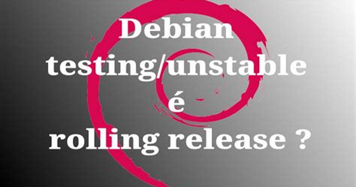 Is Debian Testing a Rolling Release?