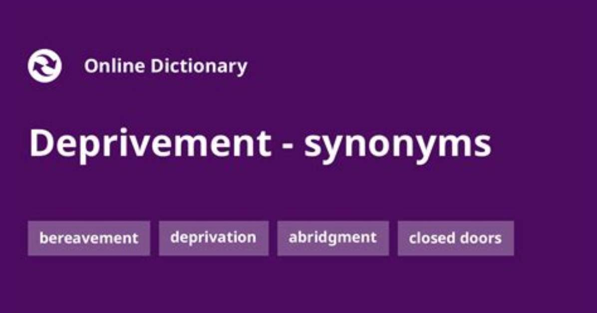 Is Deprivement a Word?