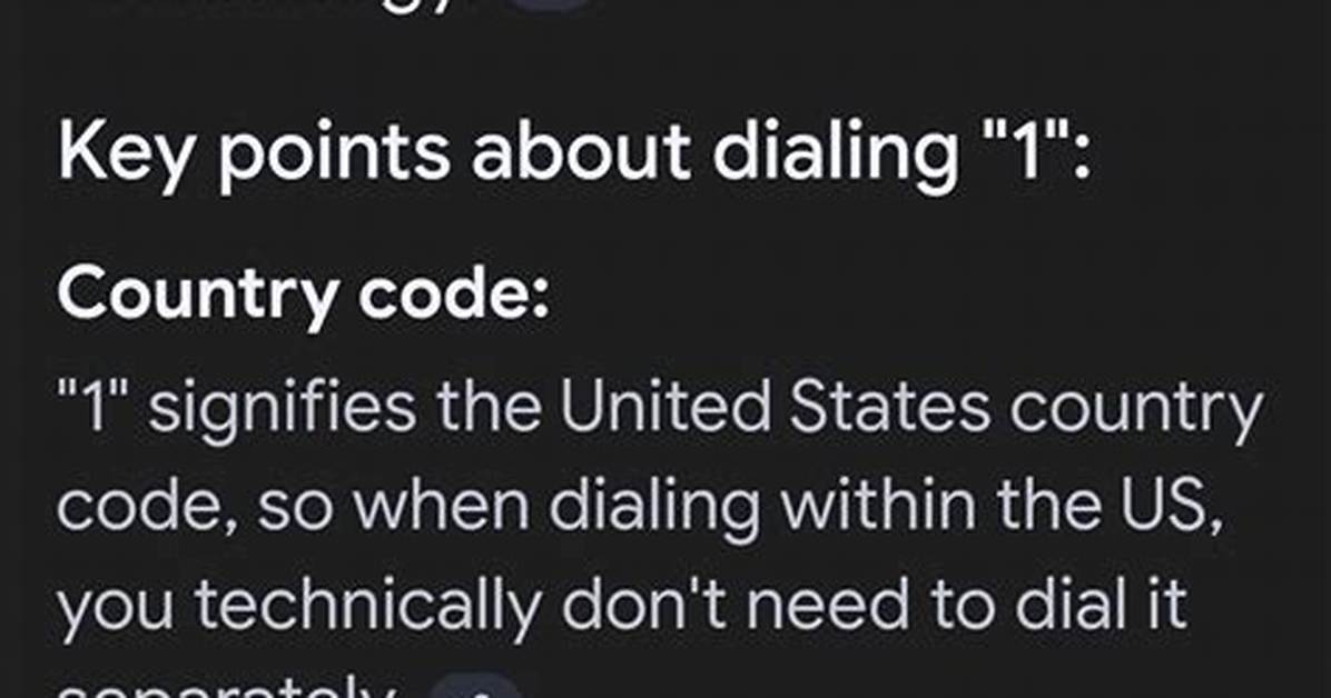 Is Dialing 1 Necessary?
