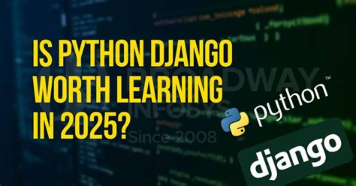 Is Django Worth Learning? | Contextresponse. Com