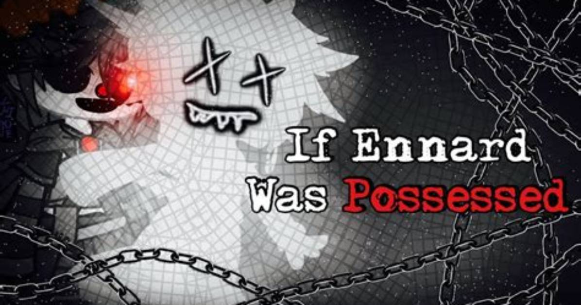 Is Ennard a Possessed Soul?