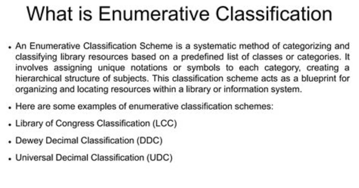 Is Enumerative Classification Scheme?