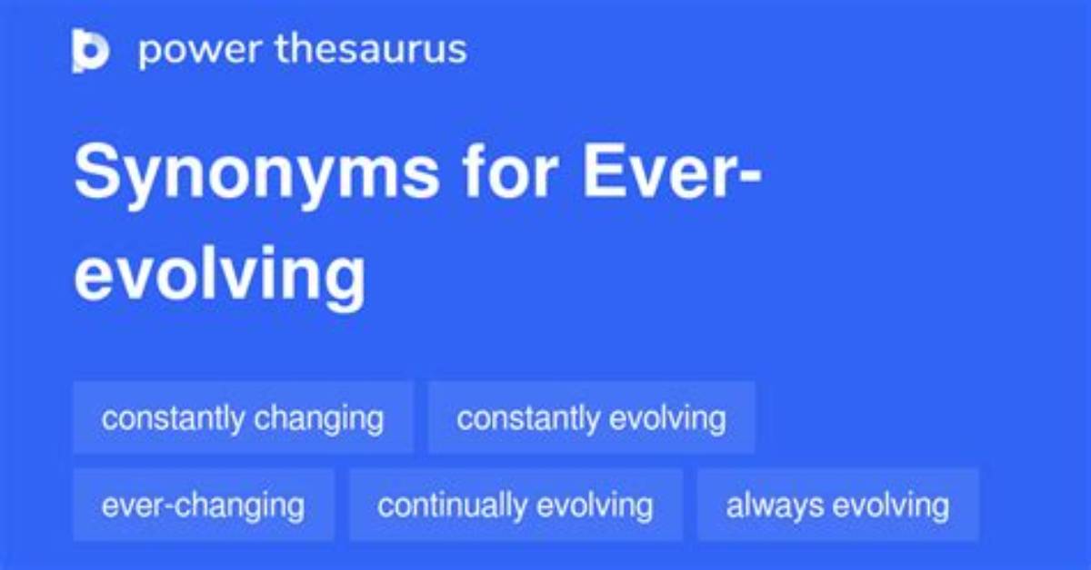 Is Ever Evolving a Word?