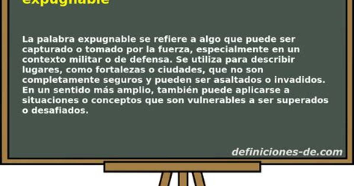 Is Expugnable a Word?