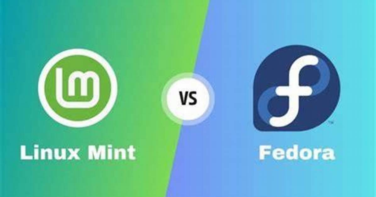 Is Fedora Better Than Linux Mint?