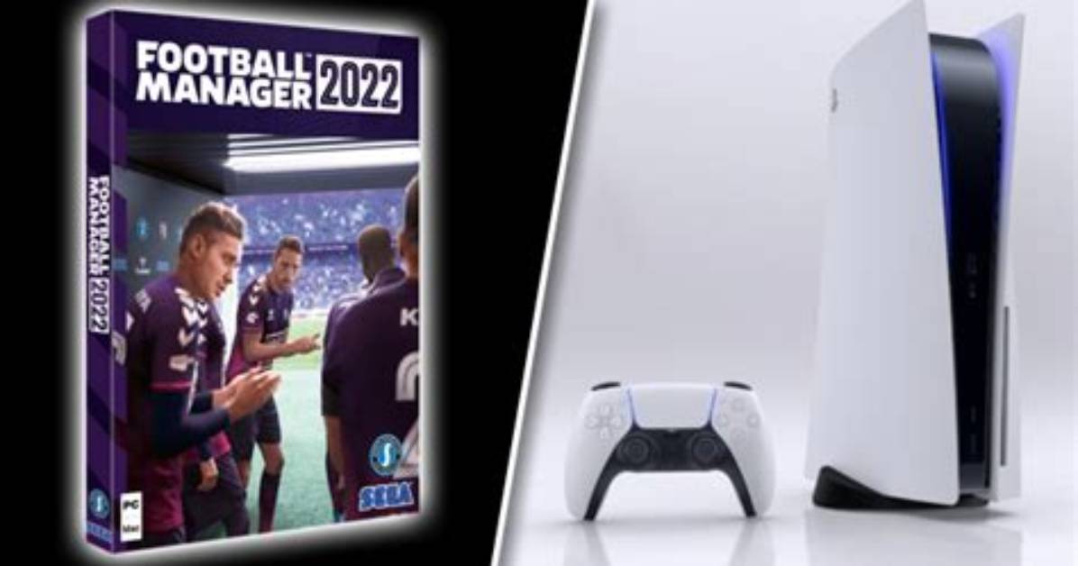 Is Football Manager 2022 Coming to Ps4 or Ps5?