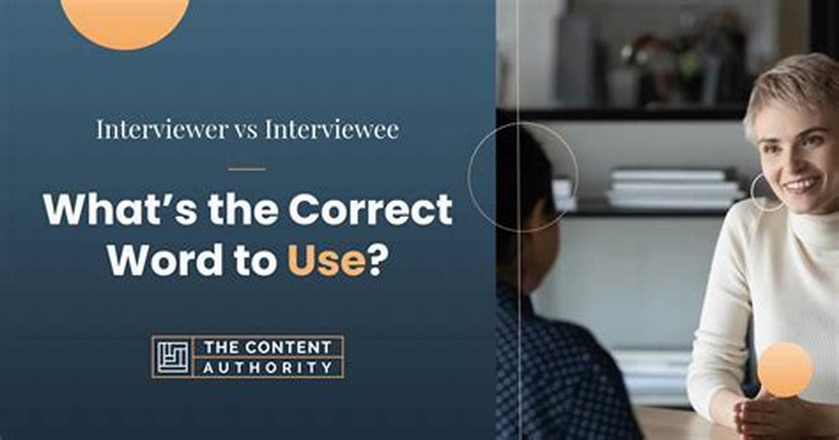 Is Interviewee a Proper Word?