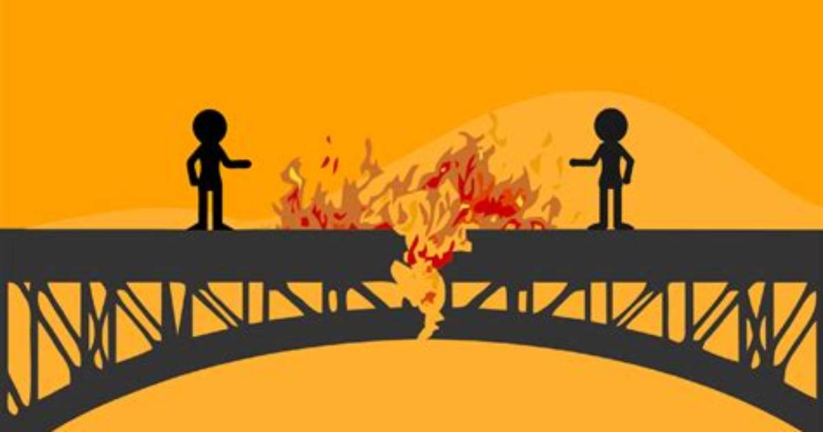 Is It Burning Bridges?