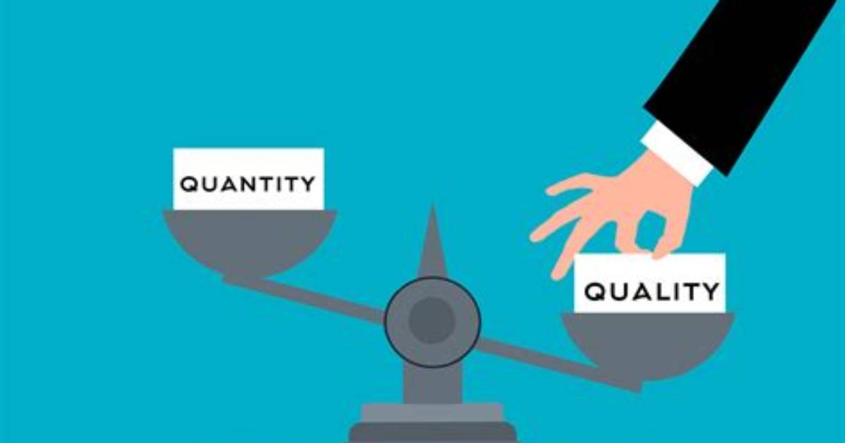 Is It Quality over Quantity?