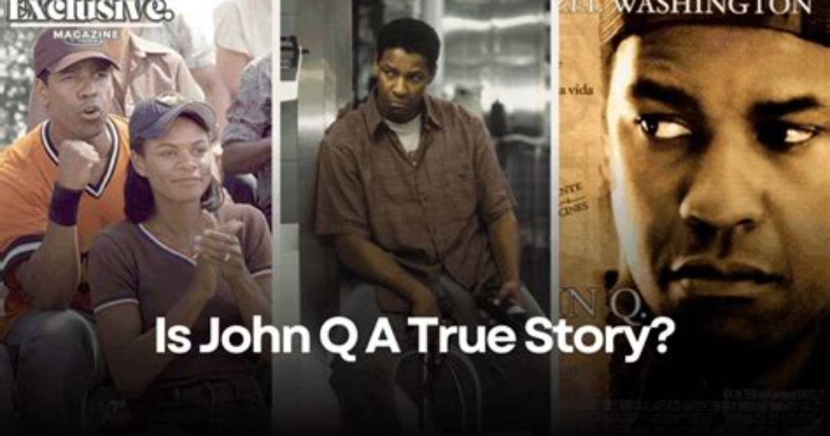 Is John Q True