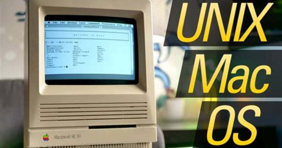 Is Mac Built on Unix?