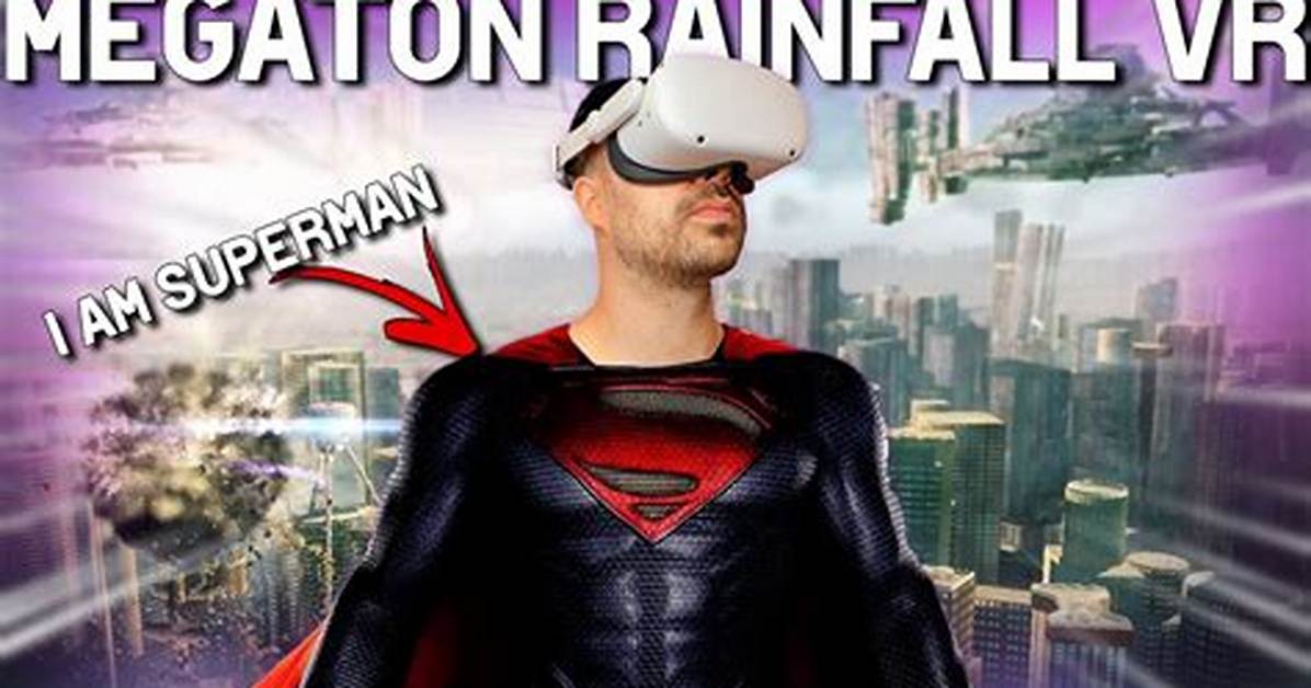 Is Megaton Rainfall Vr Only?