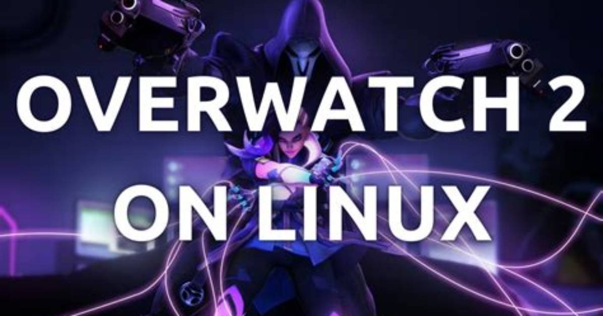 Is Overwatch Compatible with Linux?