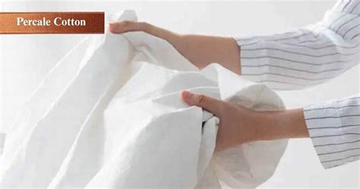Is Percale Cotton Good?